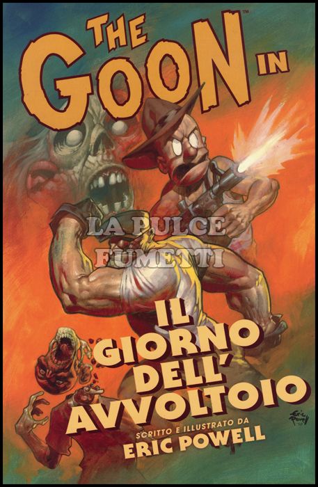 100% PANINI COMICS - THE GOON # 1: IL GIORNO DELL'AVVOLTOIO - 1A RISTAMPA
